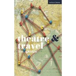Theatre and Travel