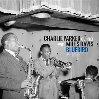 Charlie Parker Quintet with Miles Davis - Bluebird (Charlie Parkers...