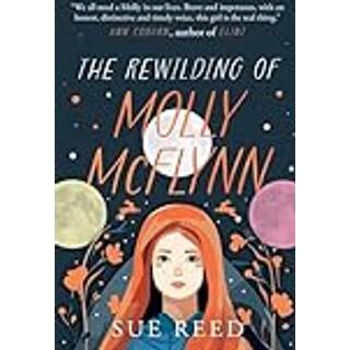 The Rewilding of Molly McFlynn