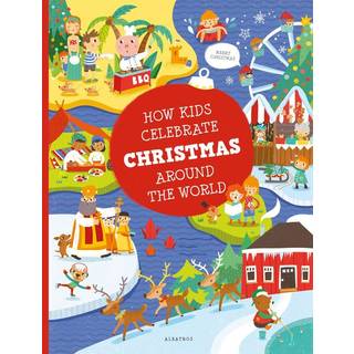 How Kids Celebrate Christmas Around the World