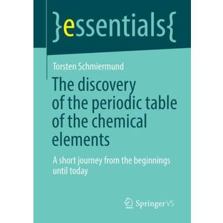 The discovery of the periodic table of the chemical elements