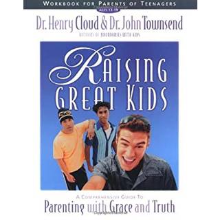 Raising Great Kids Workbook for Parents of Teenagers