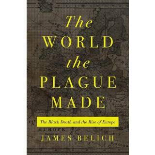 The World the Plague Made