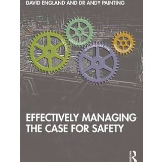 Effectively Managing the Case for Safety