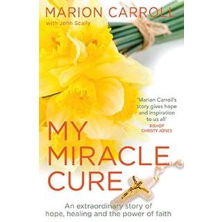 My Miracle Cure