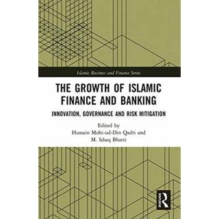 The Growth of Islamic Finance and Banking