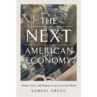 The Next American Economy