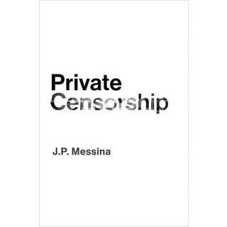 Private Censorship