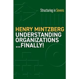 Understanding Organizations--Finally!