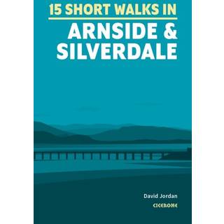 15 Short Walks in Arnside and Silverdale
