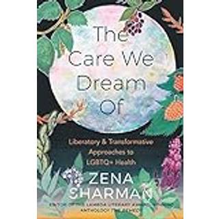 The Care We Dream Of