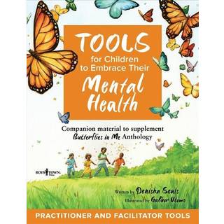 Tools for Children to Embrace Their Mental Health Practitioner Guide
