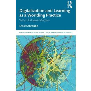 Digitalization and Learning as a Worlding Practice