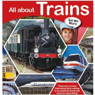 Tell Me More - All about Trains