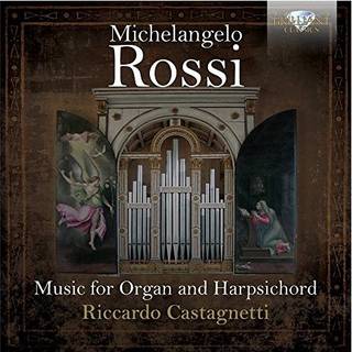 Rossi / Castagnetti,riccardo - Music for Organ & Harpsichord