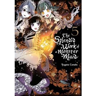 The Splendid Work of a Monster Maid, Vol. 5