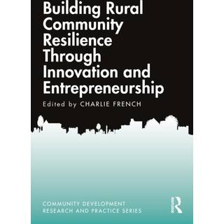 Building Rural Community Resilience Through Innovation and Entrepreneurship (4, 2022) |