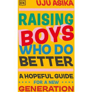 Raising Boys Who Do Better
