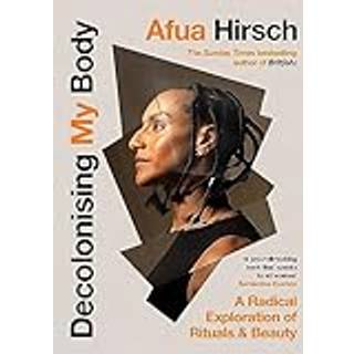 Decolonising My Body