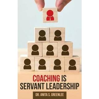 Coaching Is Servant Leadership