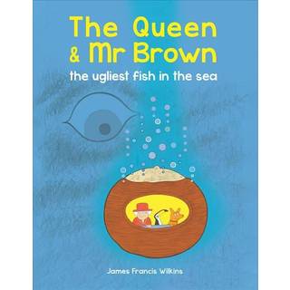 The Queen & Mr Brown: The Ugliest Fish in the Sea