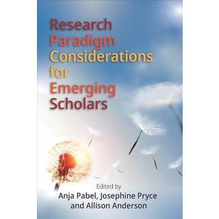 Research Paradigm Considerations for Emerging Scholars