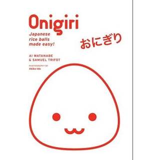 Onigiri - Japanese Rice Balls Made Easy!