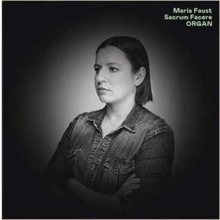 Cd maria faust sacrum facere - organ
