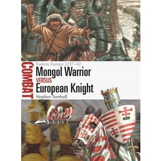 Mongol Warrior vs European Knight
