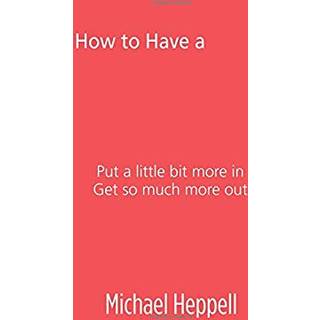 How to Have a Brilliant Life