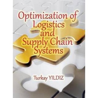 Optimization of Logistics and Supply Chain Systems