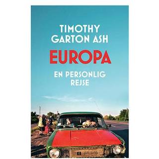 Timothy Garton Ash - Europa