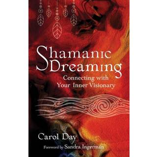 Shamanic Dreaming