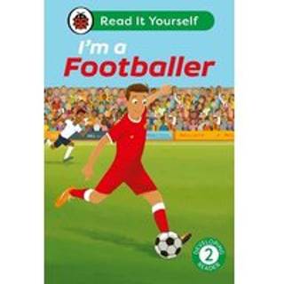 I'm a Footballer: Read It Yourself - Level 2 Developing Reader