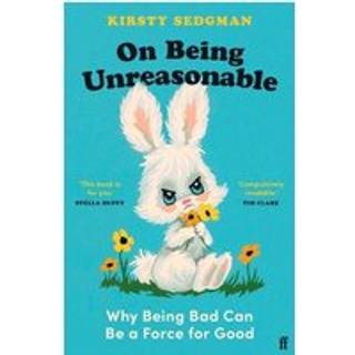 On Being Unreasonable