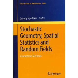 Stochastic Geometry, Spatial Statistics and Random Fields
