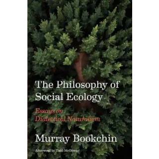 The Philosophy of Social Ecology