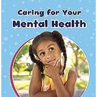Caring For Your Mental Health