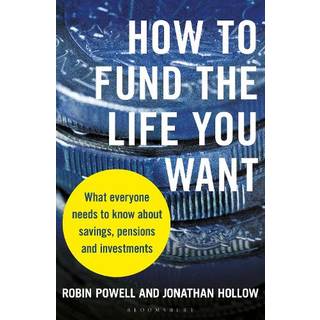 How to Fund the Life You Want