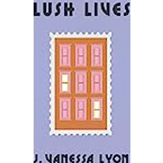 Lush Lives