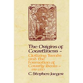 The Origins of Courtliness