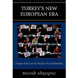 Turkey's New European Era