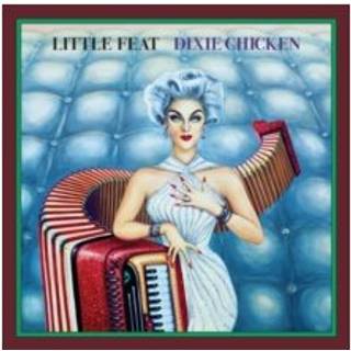 Little Feat - Dixie Chicken