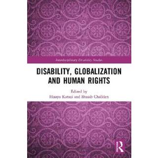 Disability, Globalization and Human Rights