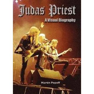 Judas Priest: A Visual Biography