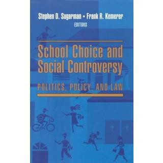 School Choice and Social Controversy