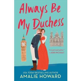 Always Be My Duchess