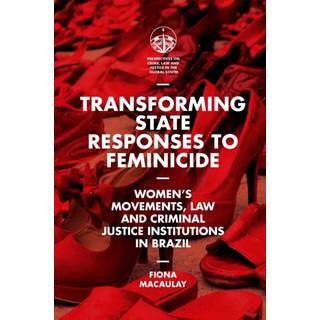 Transforming State Responses to Feminicide