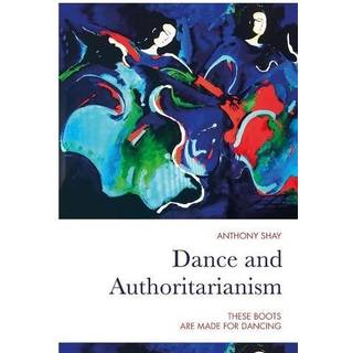 Dance and Authoritarianism
