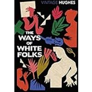 The Ways of White Folks